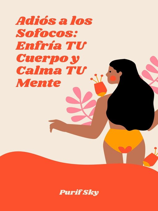 Title details for Adiós a los Sofocos by Purif Sky - Available